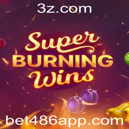 bet486 - SuperBurningWins: Uma Análise Completa e Atualizada do Jogo